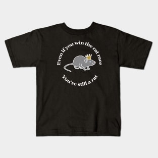 Animals Quote Rat Race Kids T-Shirt